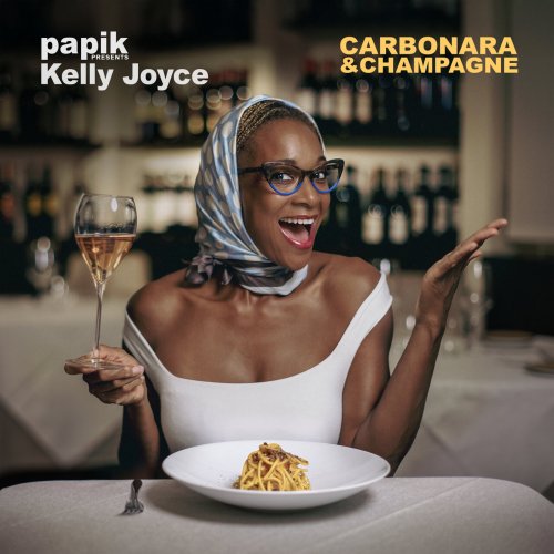 Papik, Kelly Joyce - Carbonara & Champagne (2026)