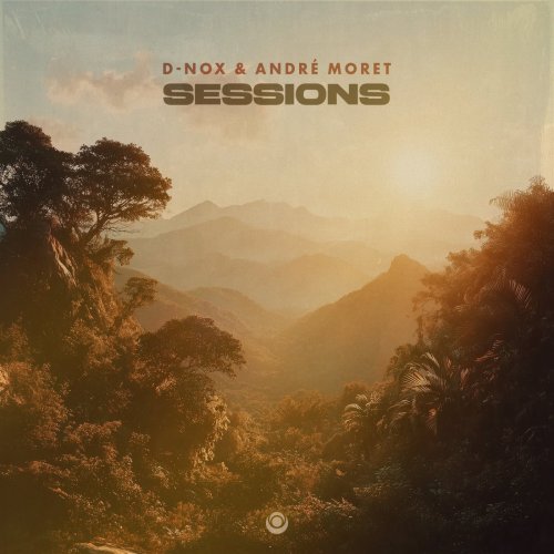 D-Nox & Andre Moret - Sessions (2026)