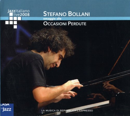 Stefano Bollani - Omaggio Alle Occasioni Perdute (2008)