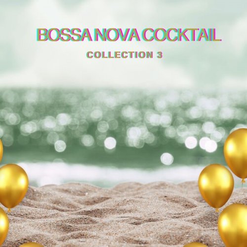 VA - Bossa Nova Cocktail Collection 3 (2026)