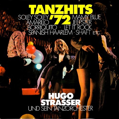 Hugo Strasser Und Sein Tanzorchester - Tanzhits '72 (1972)