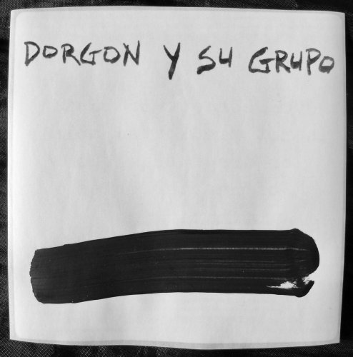 Dorgon Y Su Grupo - Dorgon Y Su Grupo (1999)