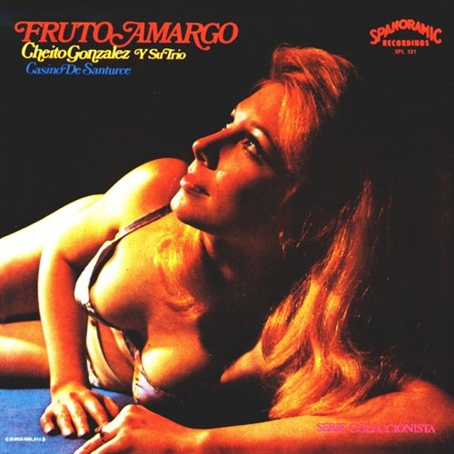 Cheito Gonzalez – Fruto Amargo (1963)
