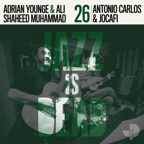 Antonio Carlos & Jocafi, Adrian Younge & Ali Shaheed Muhammad - Antonio Carlos & Jocafi JID026 (2026)