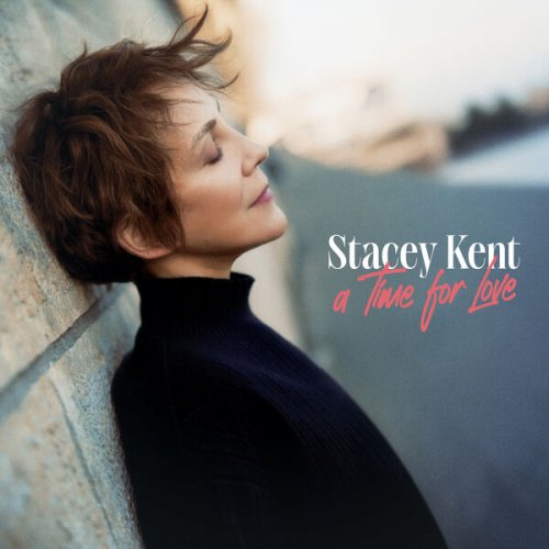 Stacey Kent - A Time For Love (2026)