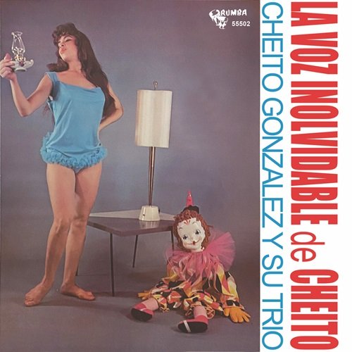Cheito Gonzalez Y Su Trio - La Voz Inolvidable De Cheito (Reissue) (1996)