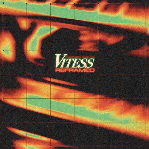Vitess - Reframed (2026)