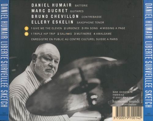 Humair, Ducret, Chevillon, Eskelin - Liberte Surveillee (2001)