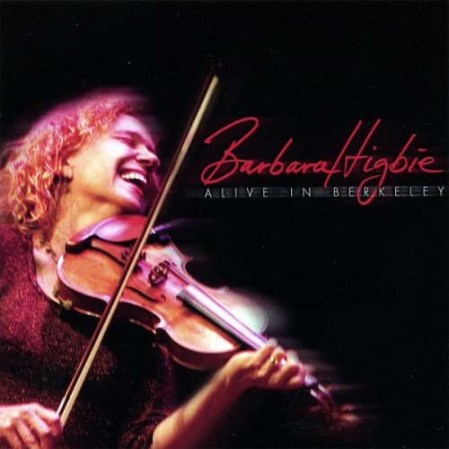 Barbara Higbie - Alive In Berkeley (2007)