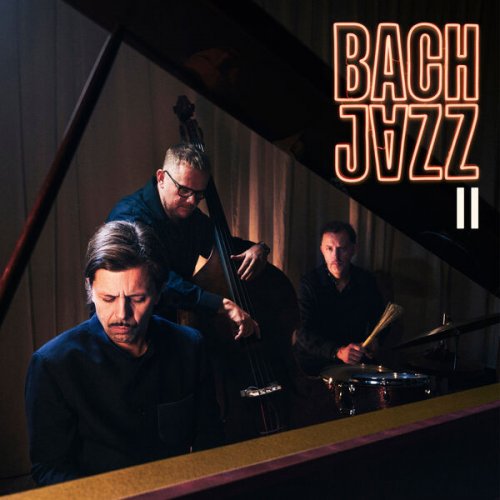 Bach Jazz - II (2026) [Hi-Res]