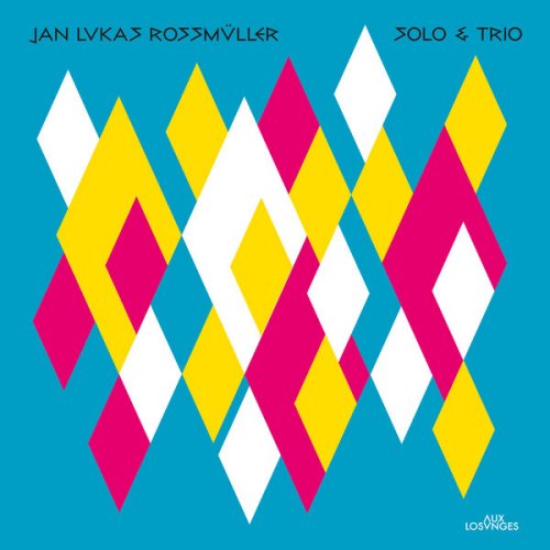 Jan Lukas Roßmüller - Solo & Trio (2026) Hi-Res