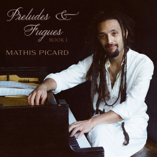 Mathis Picard - Preludes & Fugues (2026) Hi-Res