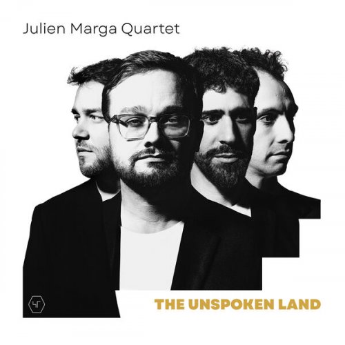 Julien Marga Quartet - The Unspoken Land (2026) [Hi-Res]