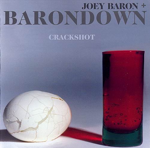 Joey Baron + Barondown - Crackshot (1995) CD Rip