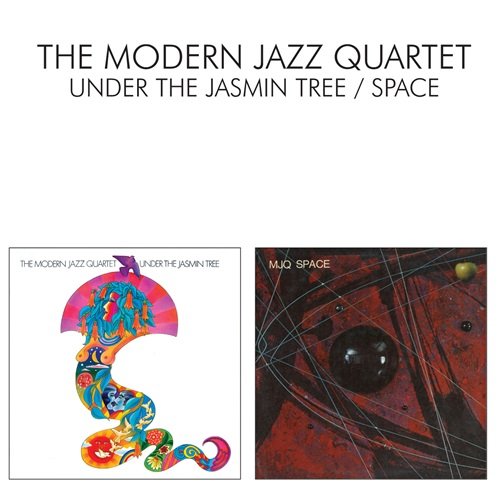 The Modern Jazz Quartet - Under The Jasmin Tree / Space (1968-69/2010)