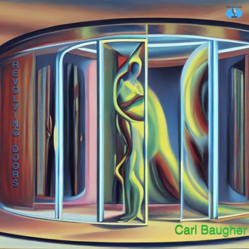 Carl Baugher - Revolving Doors (2026)