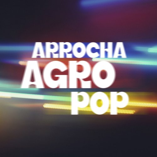 VA - Arrocha Agro Pop (2026)