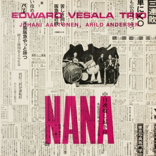 Edward Vesala Trio - Nana (1970)