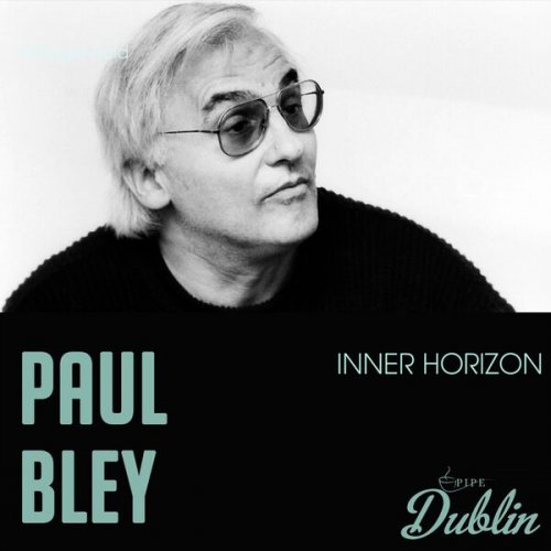 Paul Bley - Inner Horizon (Remastered) (2026) Hi-Res
