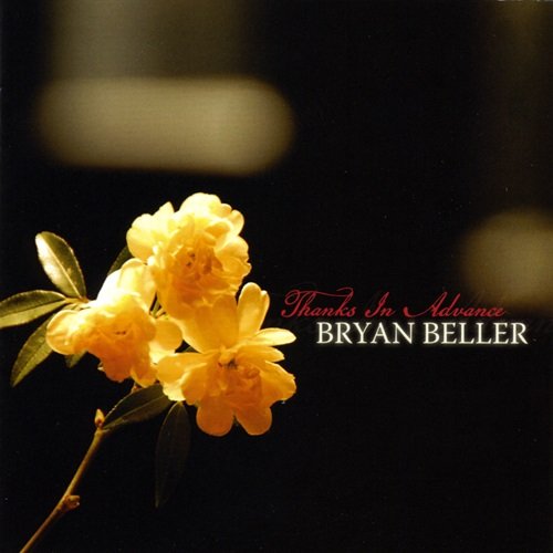 Bryan Beller - Thanks In Advance (2008)