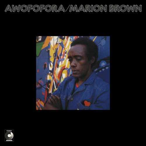 Marion Brown - Awofofora (1976)