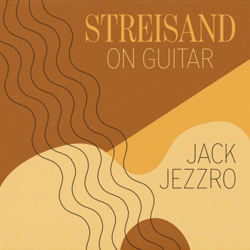 Jack Jezzro - Streisand On Guitar (2026)