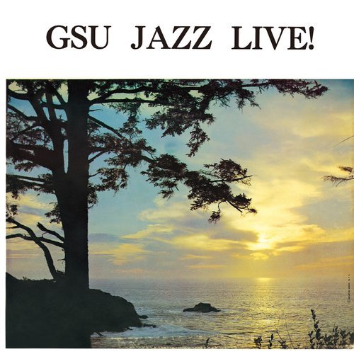 Governor's State University Jazz Band - GSU Jazz Live! (2020)
