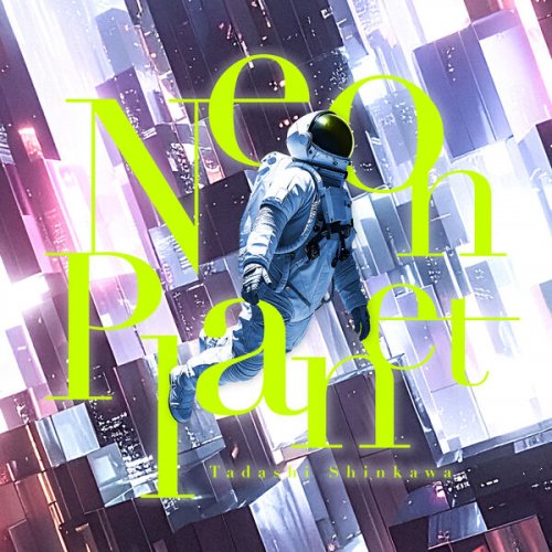 Tadashi Shinkawa - Neon Planet (2026)