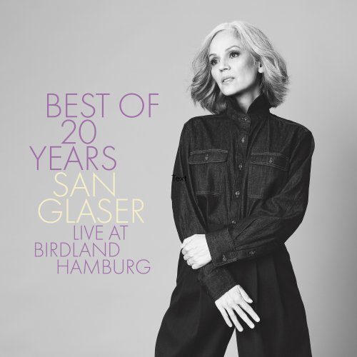 San Glaser - "Best of 20 Years" (Live at Birdland Hamburg) (2026) Hi Res