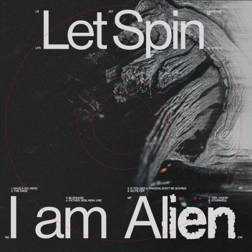 Let Spin - I am Alien (2026) [Hi-Res]
