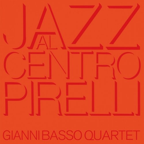 Gianni Basso Quartet - Jazz Al Centro Pirelli (1970)