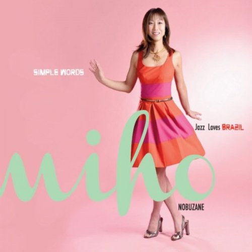 Miho Nobuzane - Simple Words (Jazz Loves Brazil) (2014)