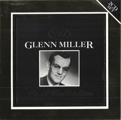 Glenn Miller - The Glenn Miller Gold Collection (1992)