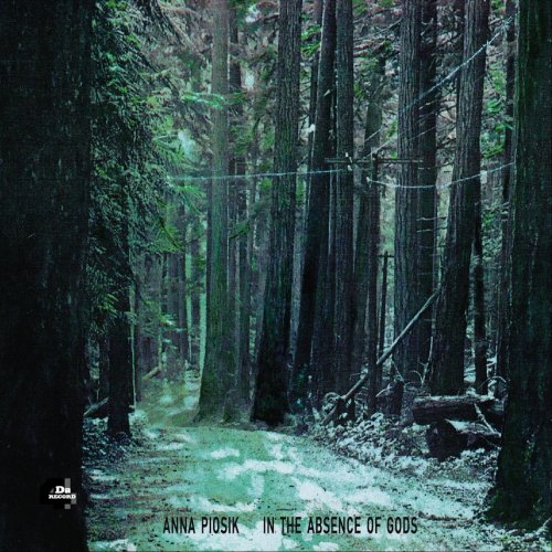 Anna Piosik - In The Absence of Gods (2026)