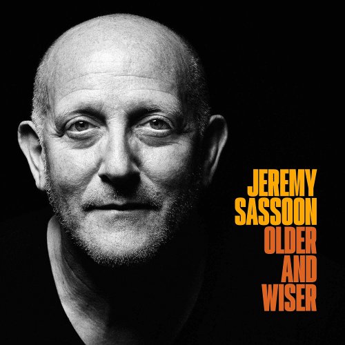 Jeremy Sassoon - Older and Wiser (2026) [Hi-Res]