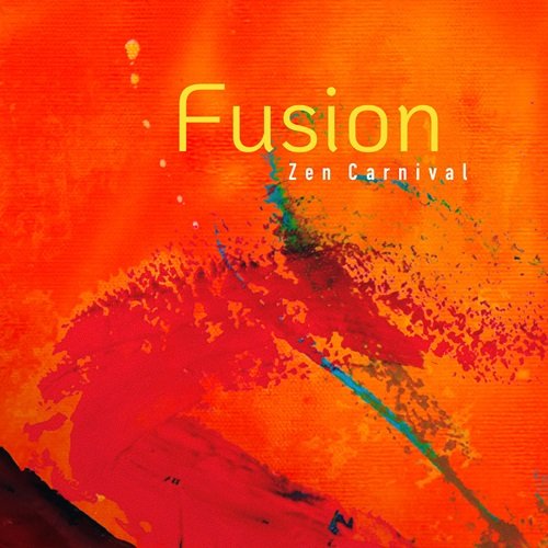 Zen Carnival - Fusion (2026) Hi-Res