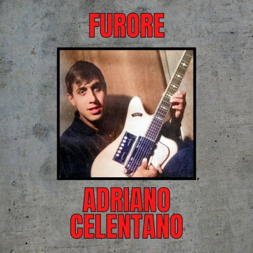 Adriano Celentano - Furore (2021) [Hi-Res]