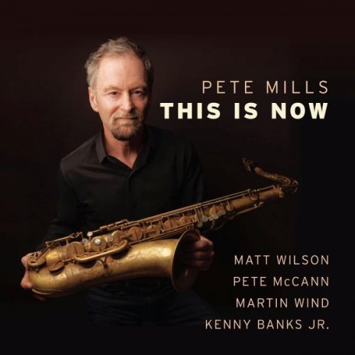 Pete Mills - This Is Now (2026)