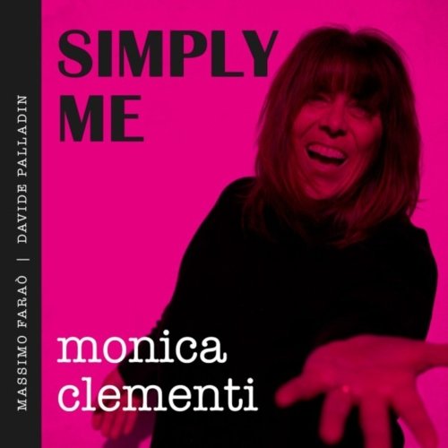 Monica Clementi, Massimo Farao & Davide Palladin - Simply Me (2026)