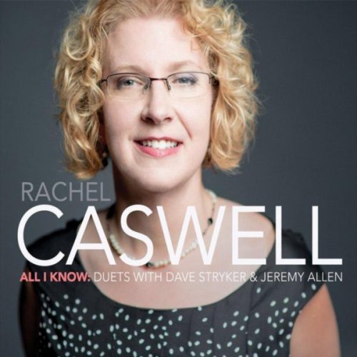 Rachel Caswell - All I Know (2015)