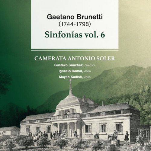 Gustavo Sánchez, Camerata Antonio Soler - Gaetano Brunetti: Sinfonías Vol. 6 (2023) [Hi-Res]