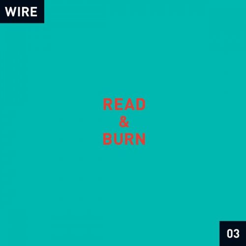 Wire - Read & Burn 03 PLUS (2026) [Hi-Res]