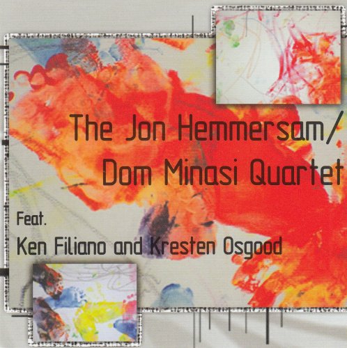The Jon Hemmersam, Dom Minasi Quartet, Ken Filiano, Kresten Osgood - The Jon Hemmersam - Dom Minasi Quartet (2007)