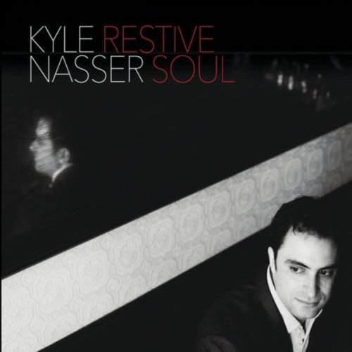 Kyle Nasser - Restive Soul (2015)