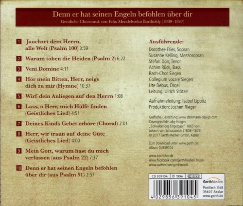 Bach-Chor Siegen - Denn er hat seinen Engeln befohlen über dir - Geistliche Chormusik von Felix Mendelssohn Bartholdy (2017)