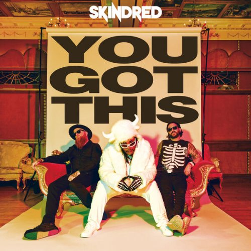 Skindred - You Got This (2026) [Hi-Res]