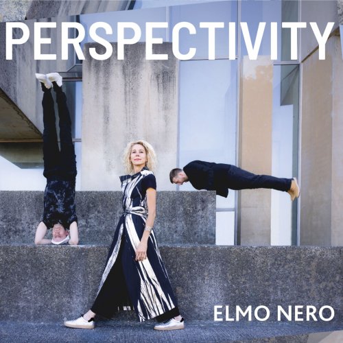 Elmo Nero, Christoph Helm, Gina Schwarz & Chris Parker - Perspectivity (2026) [Hi-Res]