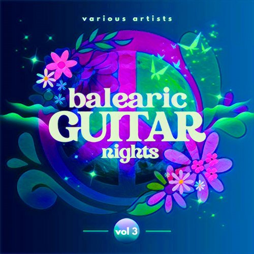 VA - Balearic Guitar Nights, Vol 3 (2026)