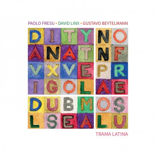 Paolo Fresu, David Linx & Gustavo Beytelmann - Trama Latina (2026) [Hi-Res]
