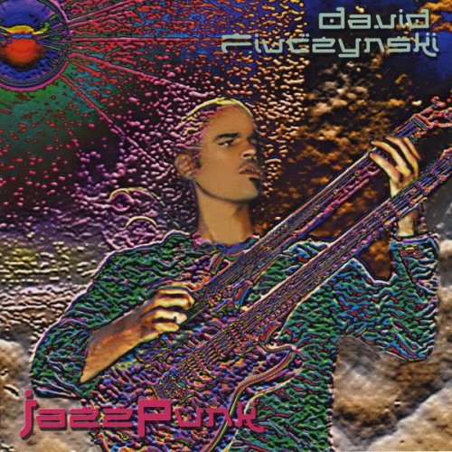 David Fiuczynski - Jazzpunk (1999)